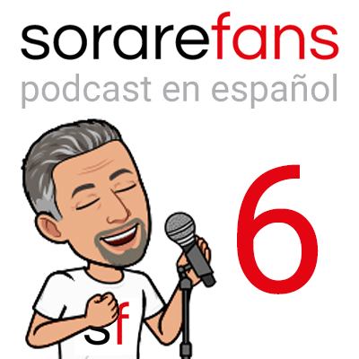 Podcast en español de Sorare Fans. Capítulo 6